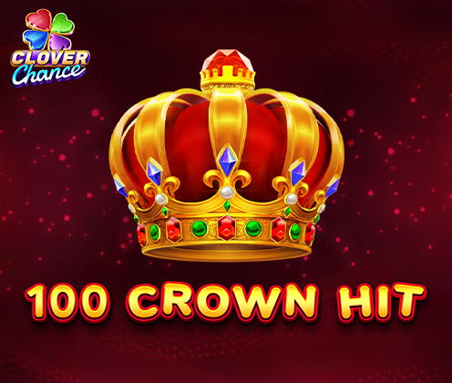 100 Crown Hit